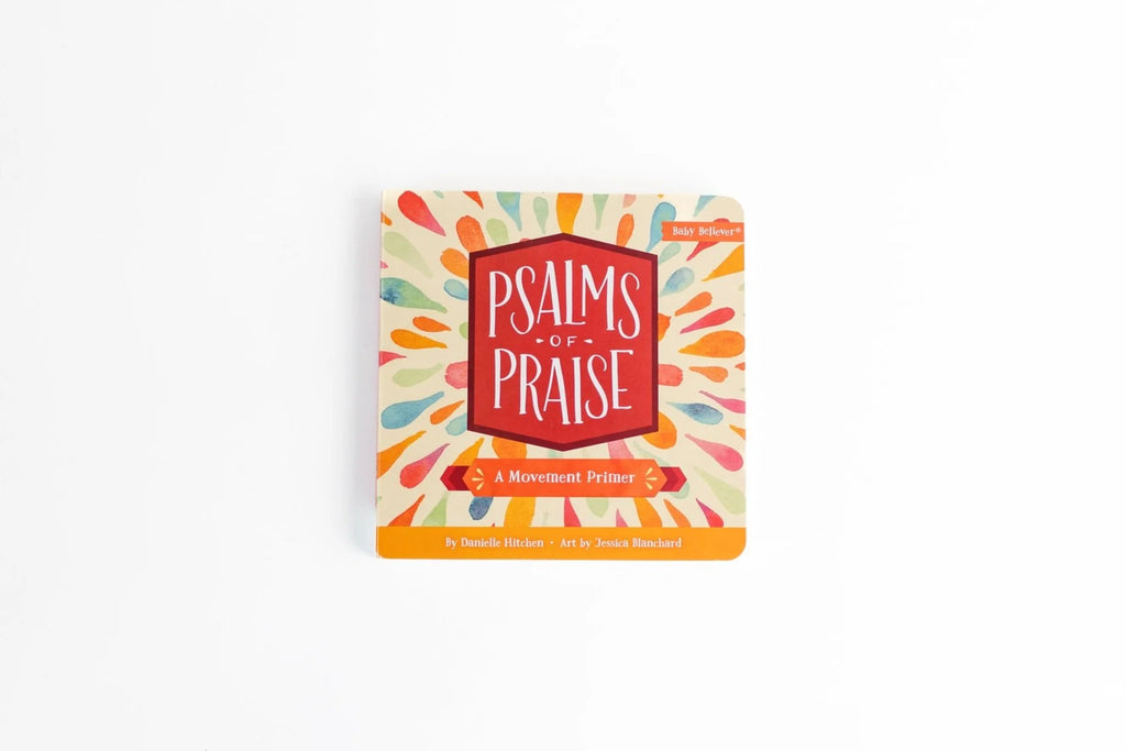 Psalms of Praise: A Movement Primer