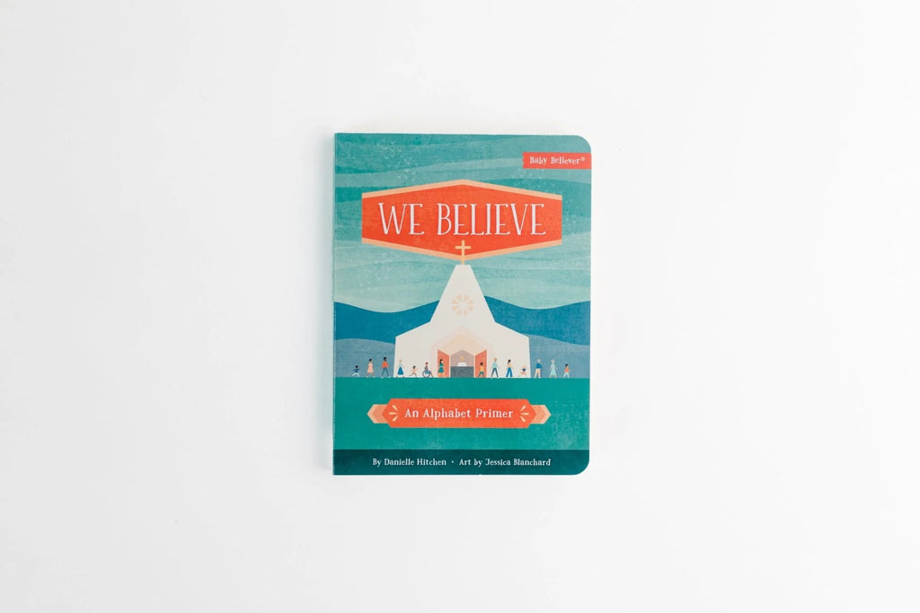 We Believe: An Alphabet Primer